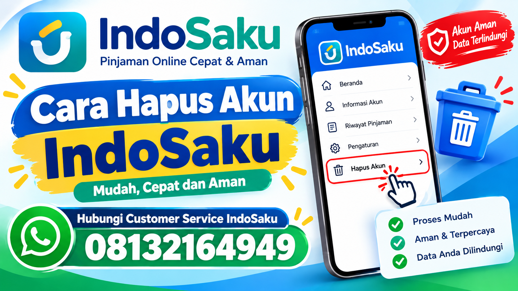 Trik & Panduan 𝗖ara Menutup Data IndoSaku & Menghapus Akun IndoSaku 