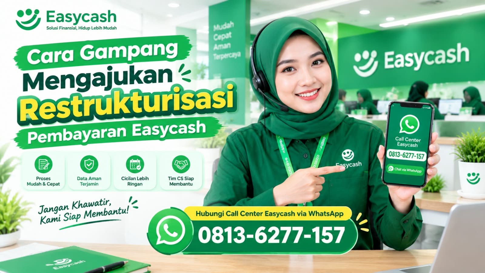 Cara Pengajuan Penundaan Pembayaran EasyCash (Restrukturisasi)