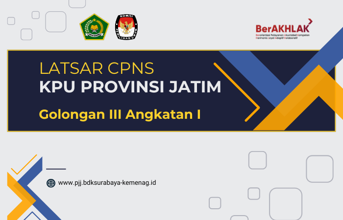2026_Latsar CPNS KPU Jatim Gol. III Angkatan I