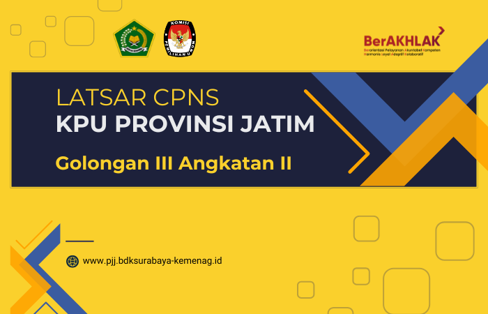 2026_Latsar CPNS KPU Jatim Gol. III Angkatan II