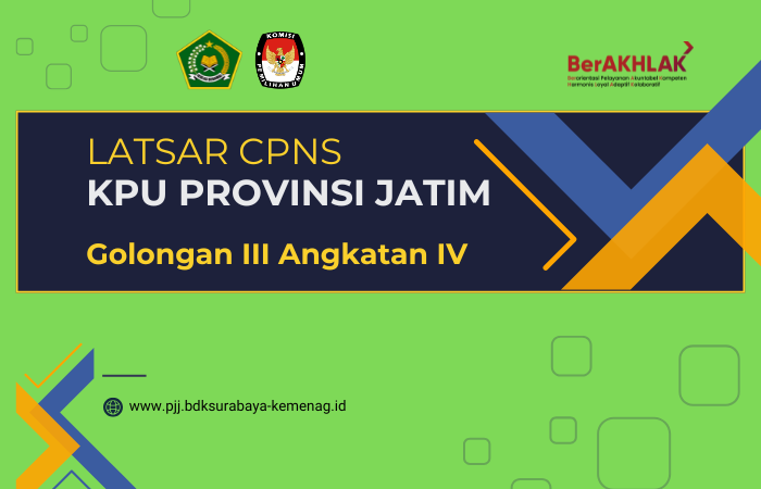 2026_Latsar CPNS KPU Jatim Gol. III Angkatan IV
